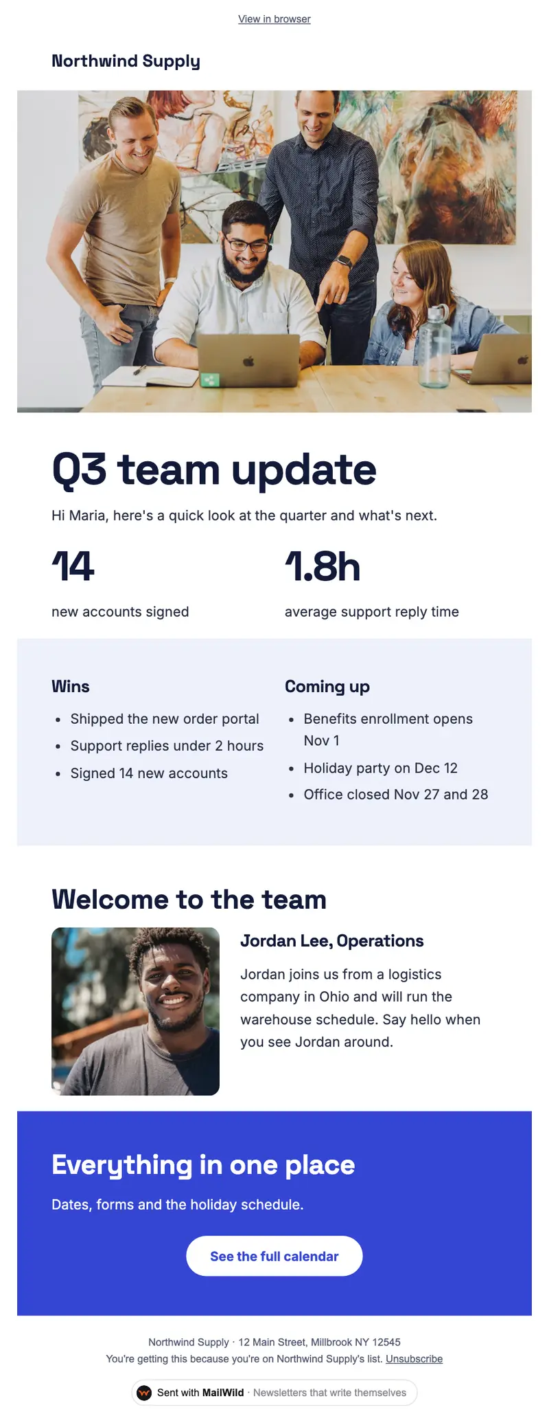 A MailWild newsletter in the Team Update look: a photo of coworkers around a laptop, a Q3 team update headline, two big numbers, wins and coming up lists side by side, a new teammate with a portrait, and a blue calendar band.